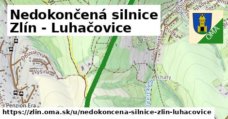 Nedokončená silnice Zlín - Luhačovice, Zlín