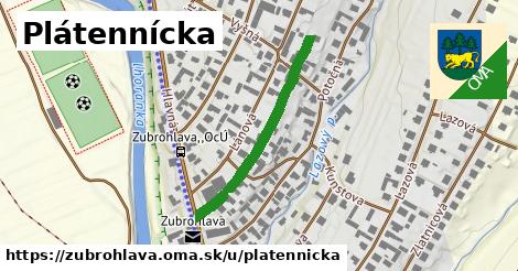 Plátennícka, Zubrohlava