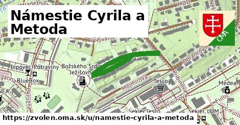 Námestie Cyrila a Metoda, Zvolen