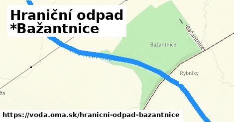 Hraniční odpad *Bažantnice
