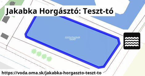 Jakabka Horgásztó: Teszt-tó