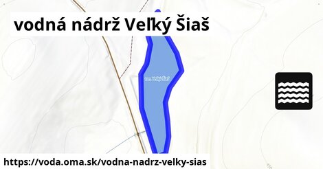 vodná nádrž Veľký Šiaš