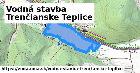 Vodná stavba Trenčianske Teplice